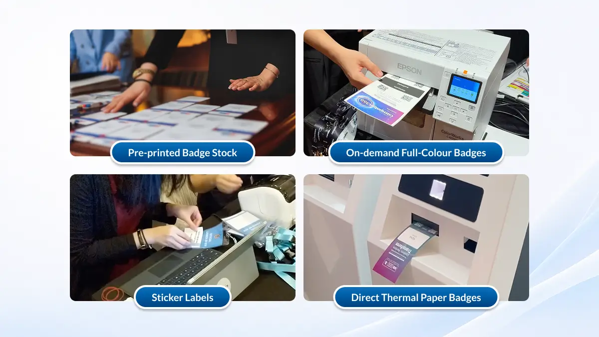 Event badge printing methods compared including pre-printed badge stock, on-demand full-colour badges, sticker labels and direct thermal paper badges